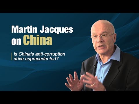 martin jacques on china is china’s anticorruption drive unprecedented